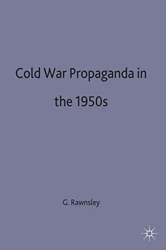 Cover of Cold-War Propaganda in the 1950s