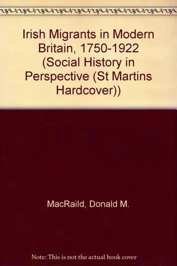 Cover of Irish Migrants in Modern Britain, 1750-1922