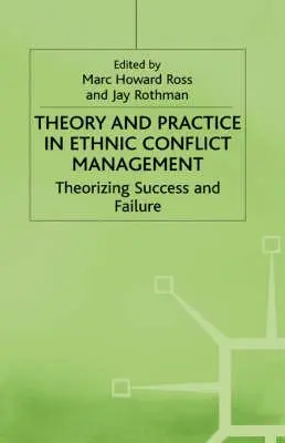Cover of Theory and Practice in Ethnic Conflict Management
