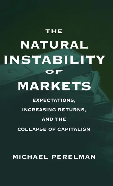 Cover of The Natural Instability of Markets