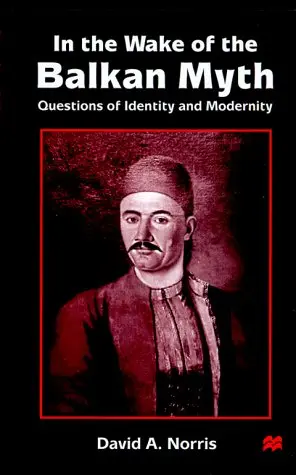 Cover of In the Wake of the Balkan Myth