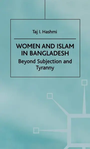 Cover of Women and Islam in Bangladesh