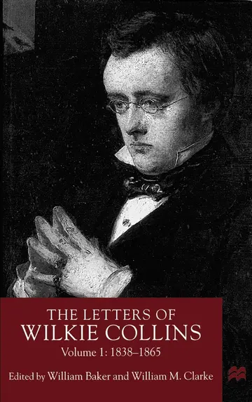 Cover of The Letters of Wilkie Collins, Volume 1