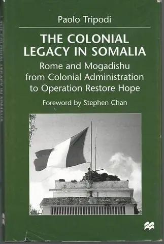 Cover of The Colonial Legacy in Somalia