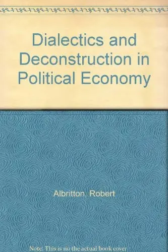 Cover of Dialectics and Deconstruction in Political Economy