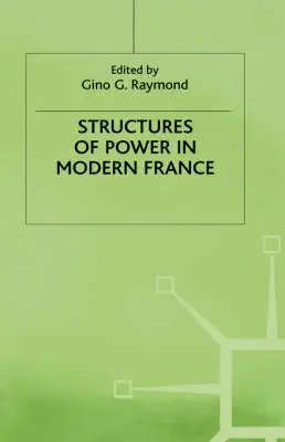 Cover of Structures of Power in Modern France