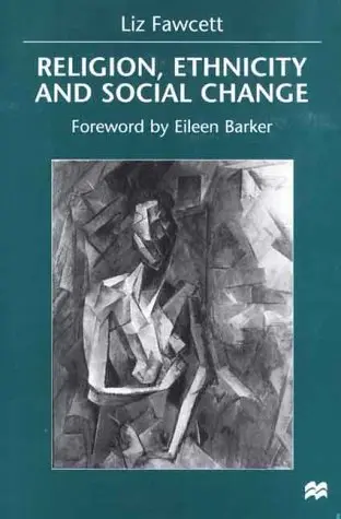 Cover of Religion, Ethnicity and Social Change