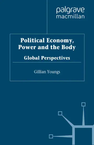 Cover of Political Economy, Power and the Body