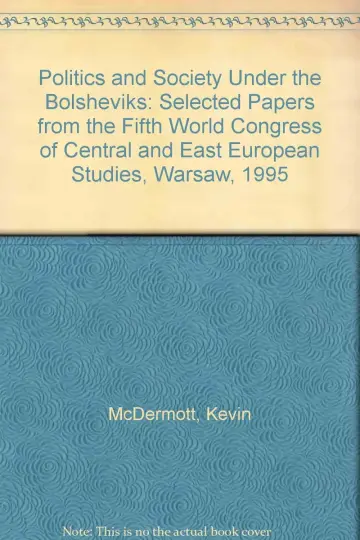 Cover of Politics and Society Under the Bolsheviks