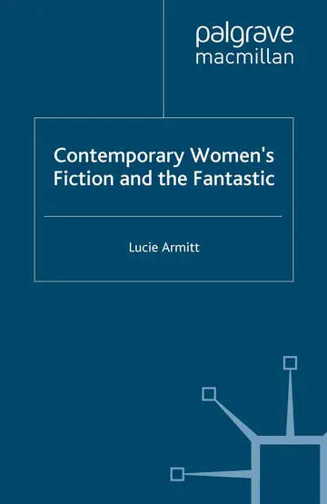 Cover of Contemporary Women’s Fiction and the Fantastic
