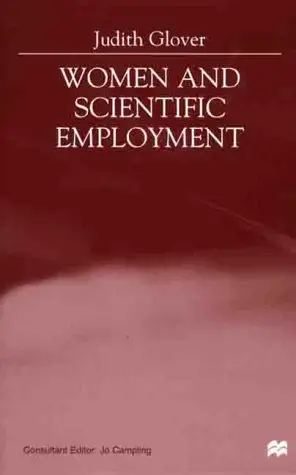 Cover of Women and Scientific Employment