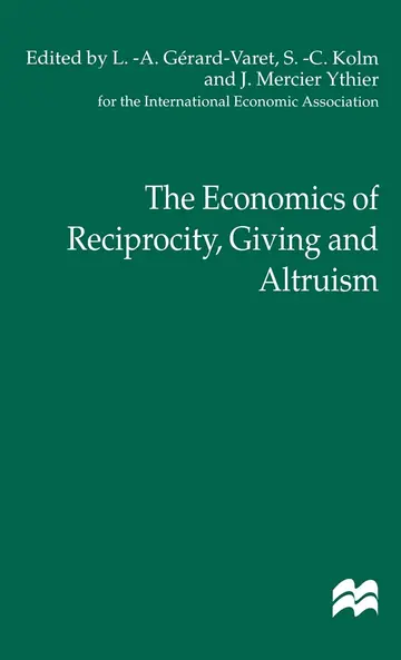 Cover of The Economics of Reciprocity, Giving and Altruism
