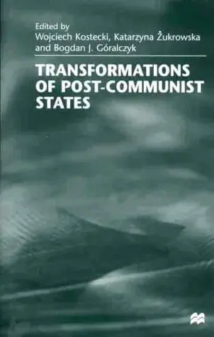Cover of Transformations of Post-Communist States