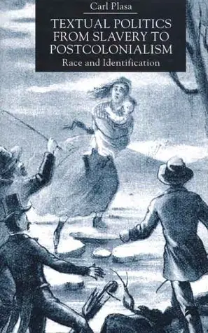 Cover of Textual Politics from Slavery to Postcolonialism