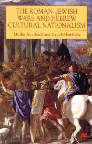 Cover of The Roman-Jewish Wars and Hebrew Cultural Nationalism