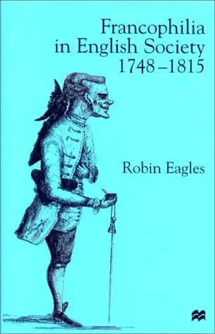 Cover of Francophilia in English Society, 1748-1815