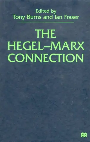 Cover of The Hegel-Marx Connection