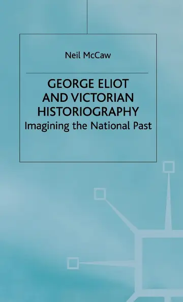 Cover of George Eliot and Victorian Historiography