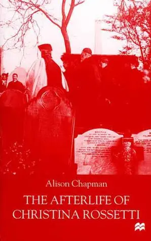 Cover of The Afterlife of Christina Rossetti
