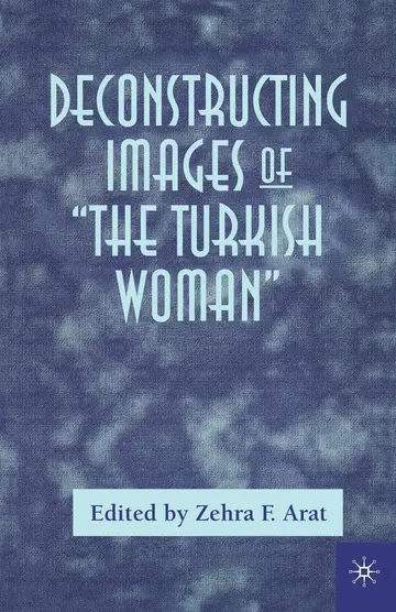 Cover of Deconstructing Images of the Turkish Woman
