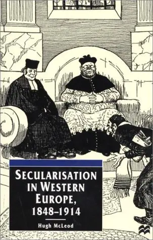Cover of Secularisation in Western Europe, 1848-1914