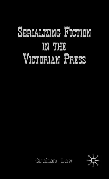 Cover of Serializing Fiction in the Victorian Press