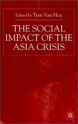 Cover of The Social Impact of the Asia Crisis
