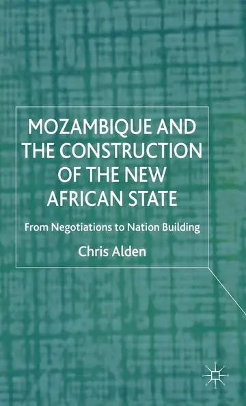 Cover of Mozambique and the Construction of the New African State