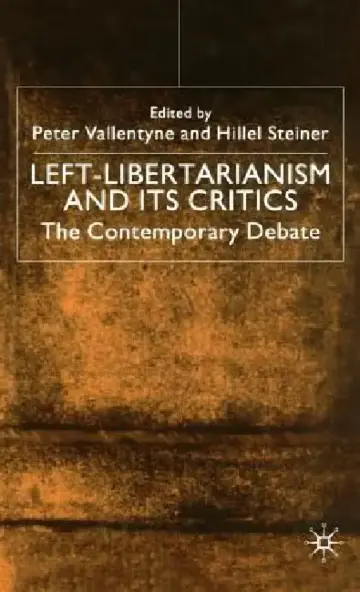 Cover of Left-Libertarianism and Its Critics
