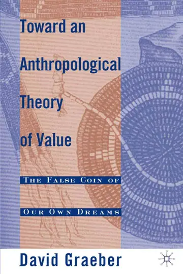 Cover of Toward an Anthropological Theory of Value