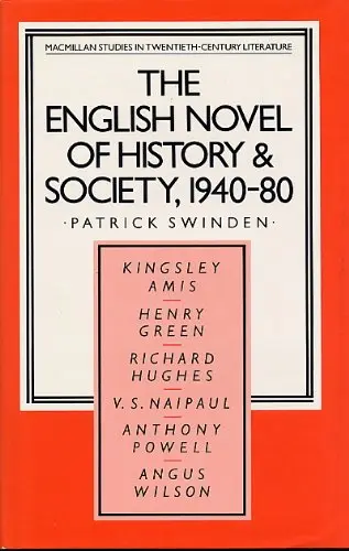Cover of The English Novel of History and Society, 1940-80