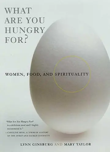 Cover of What Are You Hungry For?