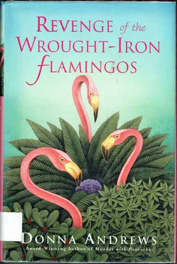 Cover of Revenge of the Wrought-Iron Flamingos