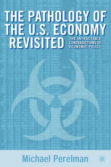 Cover of The Pathology of the U.S. Economy Revisited