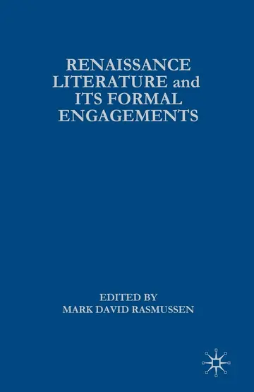Cover of Renaissance Literature and its Formal Engagements