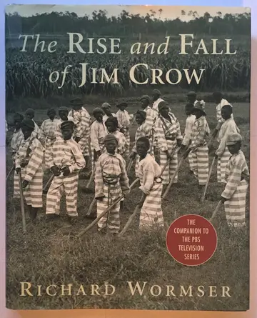 Cover of The Rise and Fall of Jim Crow