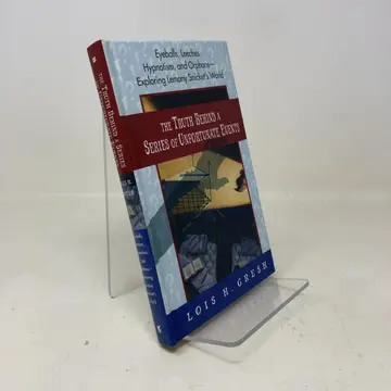 Cover of The Truth Behind A Series of Unfortunate Events