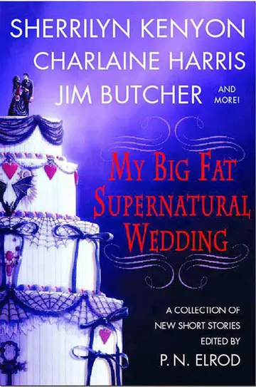 Cover of My Big Fat Supernatural Wedding