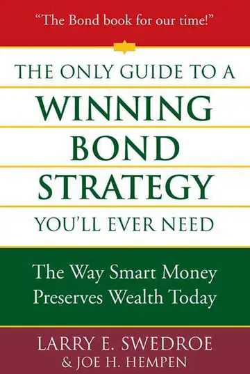 Cover of The Only Guide to a Winning Bond Strategy You'll Ever Need