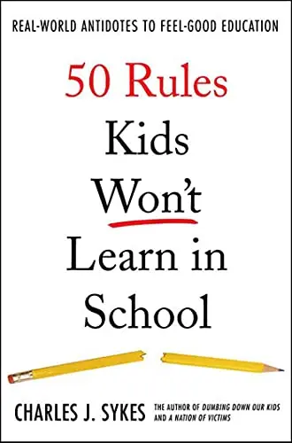 Cover of 50 Rules Kids Won't Learn in School