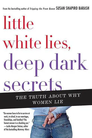 Cover of Little White Lies, Deep Dark Secrets