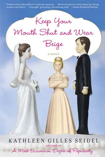 Cover of Keep Your Mouth Shut and Wear Beige