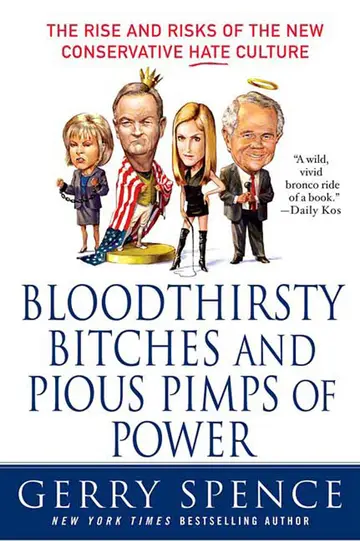 Cover of Bloodthirsty Bitches and Pious Pimps of Power