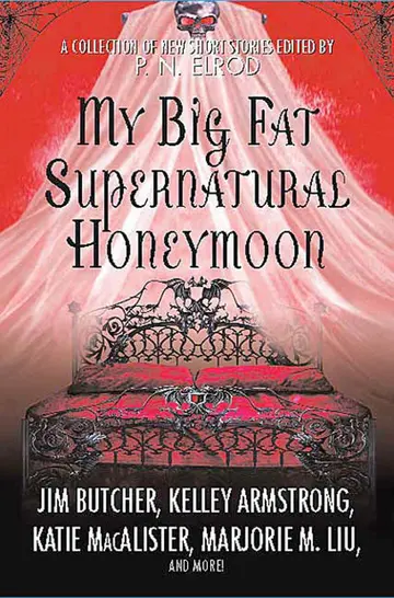 Cover of My Big Fat Supernatural Honeymoon