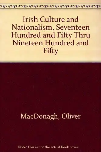 Cover of Irish Culture and Nationalism, Seventeen Hundred and Fifty Thru Nineteen Hundred and Fifty