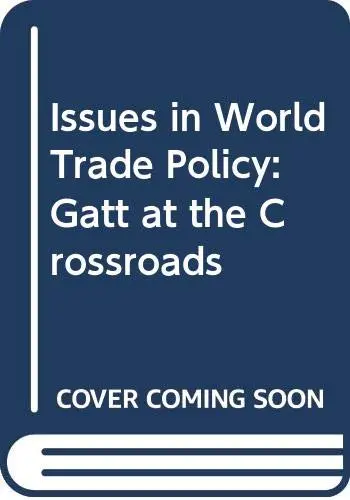 Cover of Issues in World Trade Policy