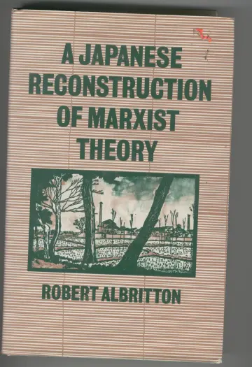 Cover of A Japanese Reconstruction of Marxist Theory