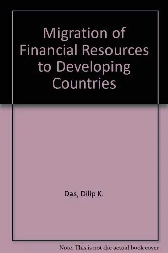Cover of Migration of Financial Resources to Developing Countries