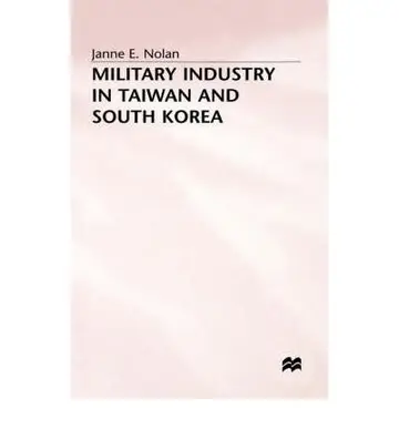 Cover of Military Industry in Taiwan and South Korea