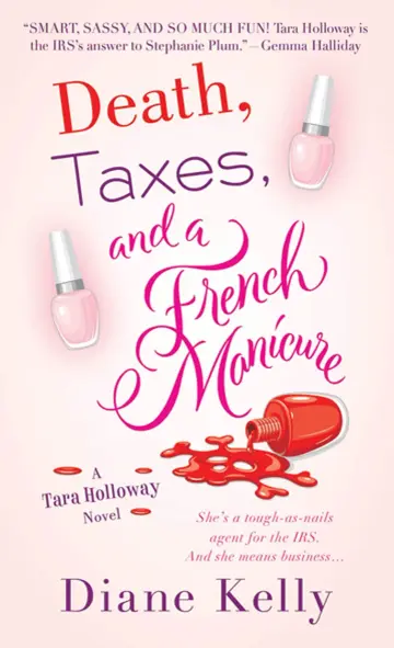 Cover of Death, Taxes, and a French Manicure